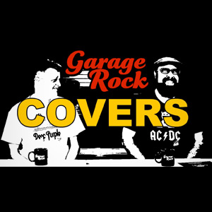 Covers, versões, tributos, etc... GarageRock